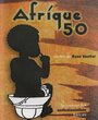 Фильм «Afrique 50» смотреть онлайн фильм в хорошем качестве 1080p