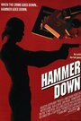 Фильм «Hammer Down» скачать бесплатно в хорошем качестве без регистрации и смс 1080p