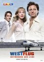 «Westflug - Entführung aus Liebe» кадры фильма в хорошем качестве