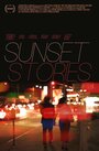 Фильм «Sunset Stories» смотреть онлайн фильм в хорошем качестве 720p