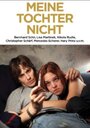 Meine Tochter nicht (2010)