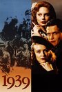 Фильм «1939» смотреть онлайн фильм в хорошем качестве 720p