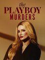 «Убийства в мире Playboy» трейлер сериала в хорошем качестве 1080p