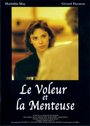 Фильм «Le voleur et la menteuse» смотреть онлайн фильм в хорошем качестве 1080p