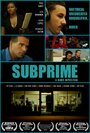 Фильм «Subprime» смотреть онлайн фильм в хорошем качестве 720p