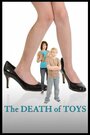 The Death of Toys (2010)