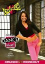 Crunch: Cardio Dance Blast (2005)