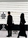 Фильм «A Sign from God» смотреть онлайн фильм в хорошем качестве 1080p