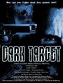 Фильм «Dark Target» смотреть онлайн фильм в хорошем качестве 1080p