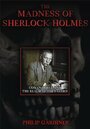 Фильм «The Madness of Sherlock Holmes: Conan Doyle and the Realm of the Faeries» скачать бесплатно в хорошем качестве без регистрации и смс 1080p