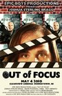 Out of Focus (2010)