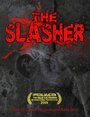 Фильм «The Slasher» смотреть онлайн фильм в хорошем качестве 1080p