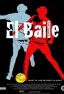 Фильм «El Baile» смотреть онлайн фильм в хорошем качестве 720p