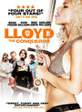 Lloyd the Conqueror (2011)