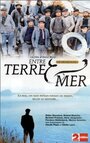 Фильм «Entre terre et mer» смотреть онлайн фильм в хорошем качестве 720p