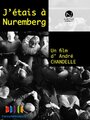 J'étais à Nüremberg (2010)