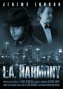 «L.A. Harmony» трейлер фильма в хорошем качестве 1080p