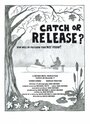 Фильм «Catch or Release?» смотреть онлайн фильм в хорошем качестве 1080p