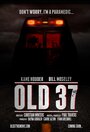 Фильм «Старый 37» смотреть онлайн фильм в хорошем качестве 720p