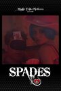 Фильм «Spades» смотреть онлайн фильм в хорошем качестве 1080p