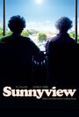 Фильм «Sunnyview» скачать бесплатно в хорошем качестве без регистрации и смс 1080p