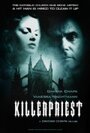 «Killer Priest» трейлер фильма в хорошем качестве 1080p