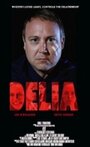 Фильм «Delia» скачать бесплатно в хорошем качестве без регистрации и смс 1080p