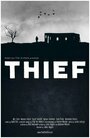 Фильм «Thief» смотреть онлайн фильм в хорошем качестве 1080p