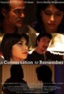 Фильм «A Conversation to Remember» смотреть онлайн фильм в хорошем качестве 1080p