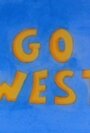 Фильм «Go West» скачать бесплатно в хорошем качестве без регистрации и смс 1080p