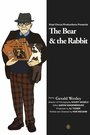 «The Bear and the Rabbit» трейлер фильма в хорошем качестве 1080p