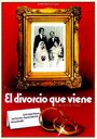 Фильм «El divorcio que viene» смотреть онлайн фильм в хорошем качестве 1080p