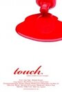 «Touch» кадры фильма в хорошем качестве