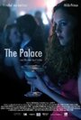 Фильм «The Palace» скачать бесплатно в хорошем качестве без регистрации и смс 1080p