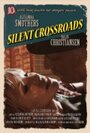 «Silent Crossroads» трейлер фильма в хорошем качестве 1080p