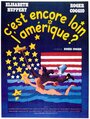 Фильм «C'est encore loin l'Amérique?» смотреть онлайн фильм в хорошем качестве 720p