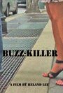 Buzz-Killer (2011)