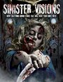 Фильм «Sinister Visions» смотреть онлайн фильм в хорошем качестве 1080p