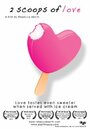 Фильм «2 Scoops of Love» смотреть онлайн фильм в хорошем качестве 720p