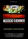 Фильм «Negocio redondo» смотреть онлайн фильм в хорошем качестве 1080p