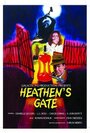 Фильм «Heathen's Gate» смотреть онлайн фильм в хорошем качестве 1080p