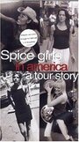 «The Spice Girls in America: A Tour Story» кадры фильма в хорошем качестве