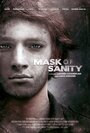 Фильм «The Mask of Sanity» скачать бесплатно в хорошем качестве без регистрации и смс 1080p