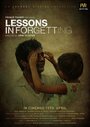 Фильм «Lessons in Forgetting» скачать бесплатно в хорошем качестве без регистрации и смс 1080p