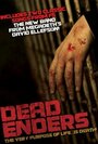 «Dead Enders» трейлер фильма в хорошем качестве 1080p