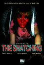 Фильм «The Snatching» смотреть онлайн фильм в хорошем качестве 720p