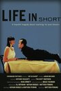 Фильм «Life in Short» смотреть онлайн фильм в хорошем качестве 720p