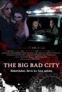 Фильм «The Big Bad City» смотреть онлайн фильм в хорошем качестве 1080p