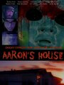 Фильм «Aaron's House» смотреть онлайн фильм в хорошем качестве 720p