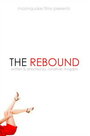 Фильм «The Rebound» смотреть онлайн фильм в хорошем качестве 1080p